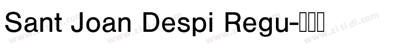 Sant Joan Despi Regu字体转换